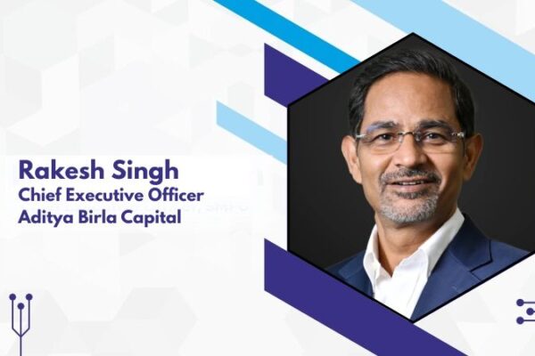 Aditya Birla Capital Names Rakesh Singh as Executive Director & CEO of its NBFC Business